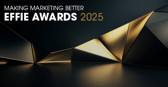 Effie Awards 2025 - Making Marketing Better
